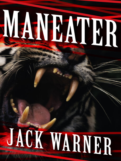 Title details for Maneater by Jack Warner - Available